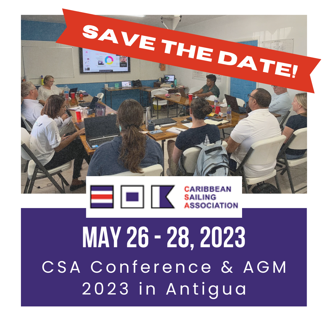 New Earlier Date for the CSA Conference Announced Caribbean Sailing